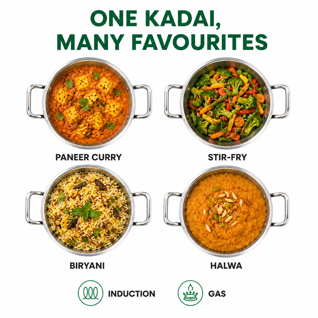Promotional graphic for a multi-cooker showing four different Indian dishes cooked in stainless steel kadhai pots: Paneer Curry, Stir-Fry, Biryani, and Halwa. The text at the top reads 'ONE KADAI, MANY FAVOURITES' and the bottom includes icons for induction and gas cooking.